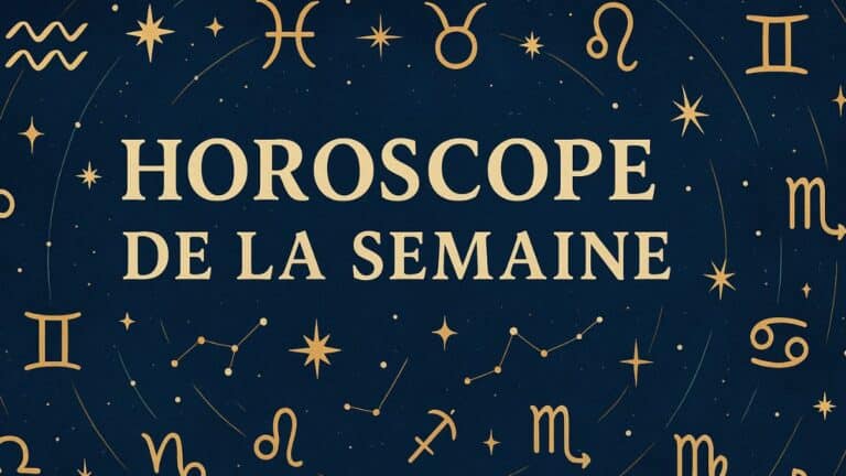 Voici l'horoscope de la semaine